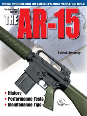 cover image of The Gun Digest Book of the AR-15